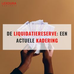 De liquidatiereserve: een actuele kadering