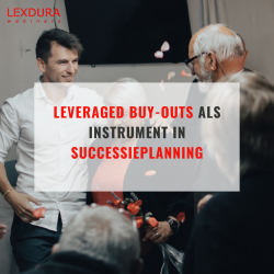 Leveraged buy-outs als instrument in successieplanning